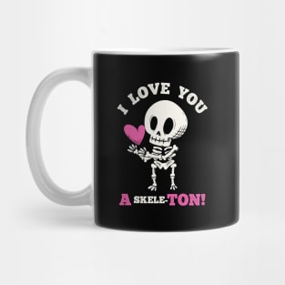 Cute Goth Love Valentine's Day - I love You a skeleton Mug